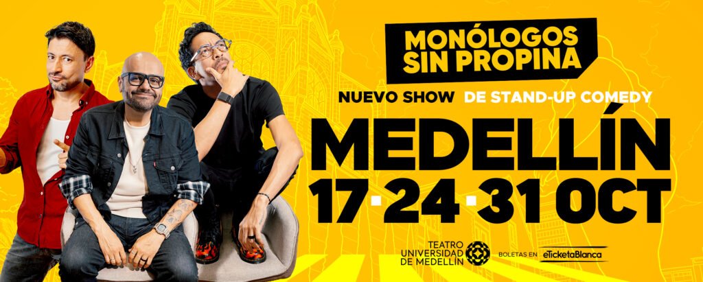 MONÓLOGOS SIN PROPINA - PARADOS: SHOW DE STAND-UP COMEDY (MEDELLÍN)